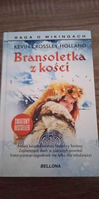 "Bransoletka z kości. Saga o wikingach" Kevin Crossley-Holland