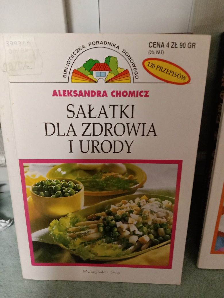 Sałatki dla zdrowia i urody , Aleksandra Chomicz.
