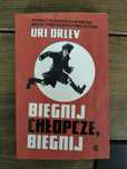 Biegnij chłopcze, biegnij - Uri Orlev