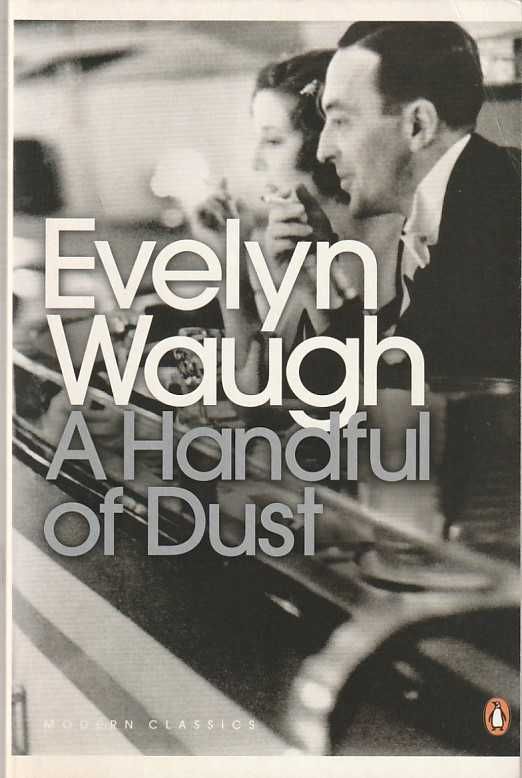A handful of dust-Evelyn Waugh-Penguin