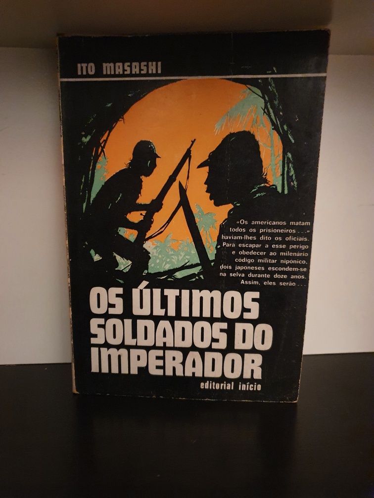 Os ultimos soldados do imperador