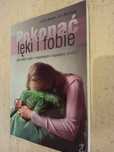 Pokonać lęki i fobie Bemis, psychologia, psychoterapia, terapia, lęk