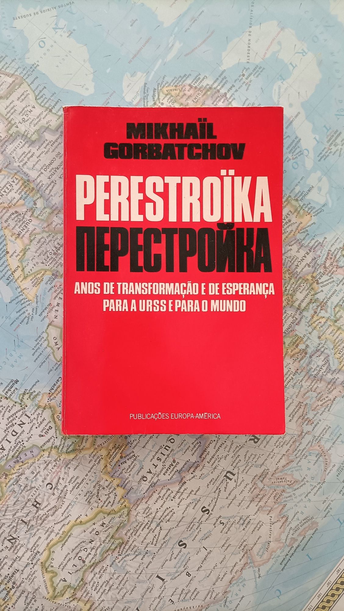 Livro Perestroika, Anos de Transformação para a URSS e para o Mundo
