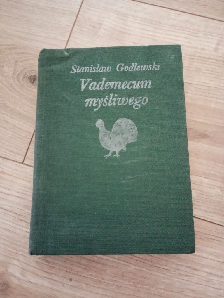 Vademecum Myśliwego. Godlewski.