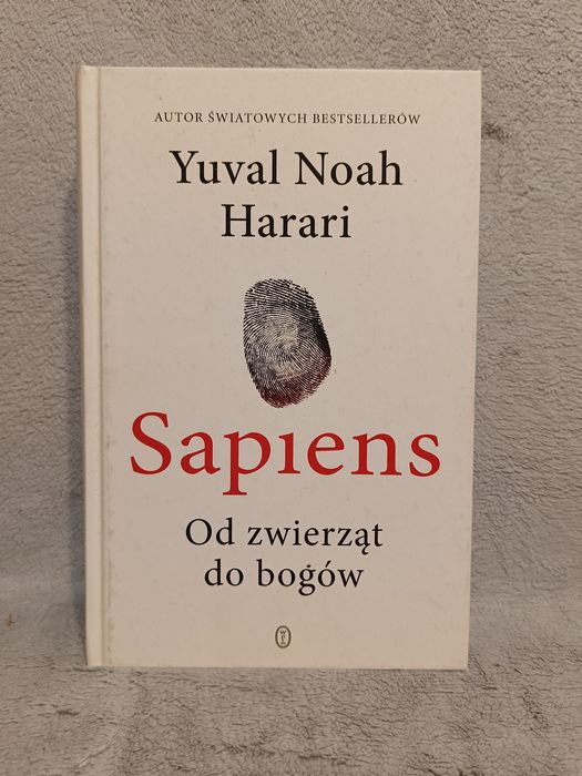 Yuval Noah Harari Sapiens. Od zwierząt do bogów