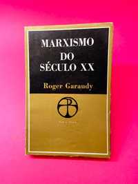 Marxismo do Século XX - Roger Garaudy