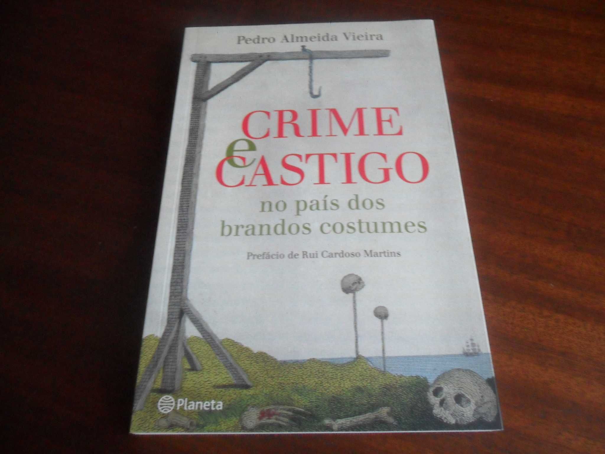 "Crime e Castigo no País dos Brandos Costumes" de Pedro Almeida Vieira