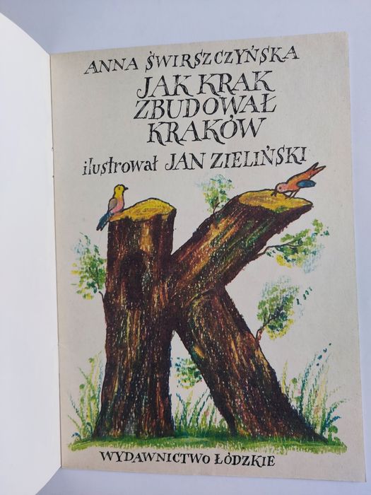 Jak Krak zbudował Kraków - Anna Świrszczyńska