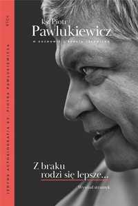 Z Braku Rodzi Się Lepsze. Wywiad Strumyk