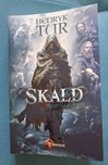 Henryk Tur, Skald