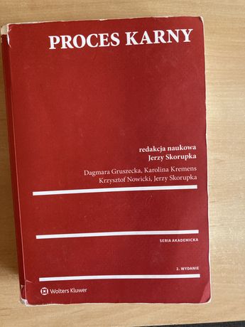 Podręcznik Proces karny redakcja naukowa Jerzy Skorupka