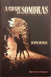 Livro - A Cidade das Sombras - Jeanne Duprau