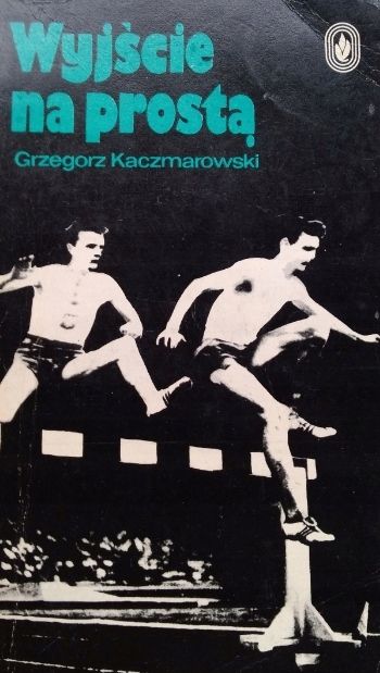 Wyjście Na Prostą Kaczmarowski
