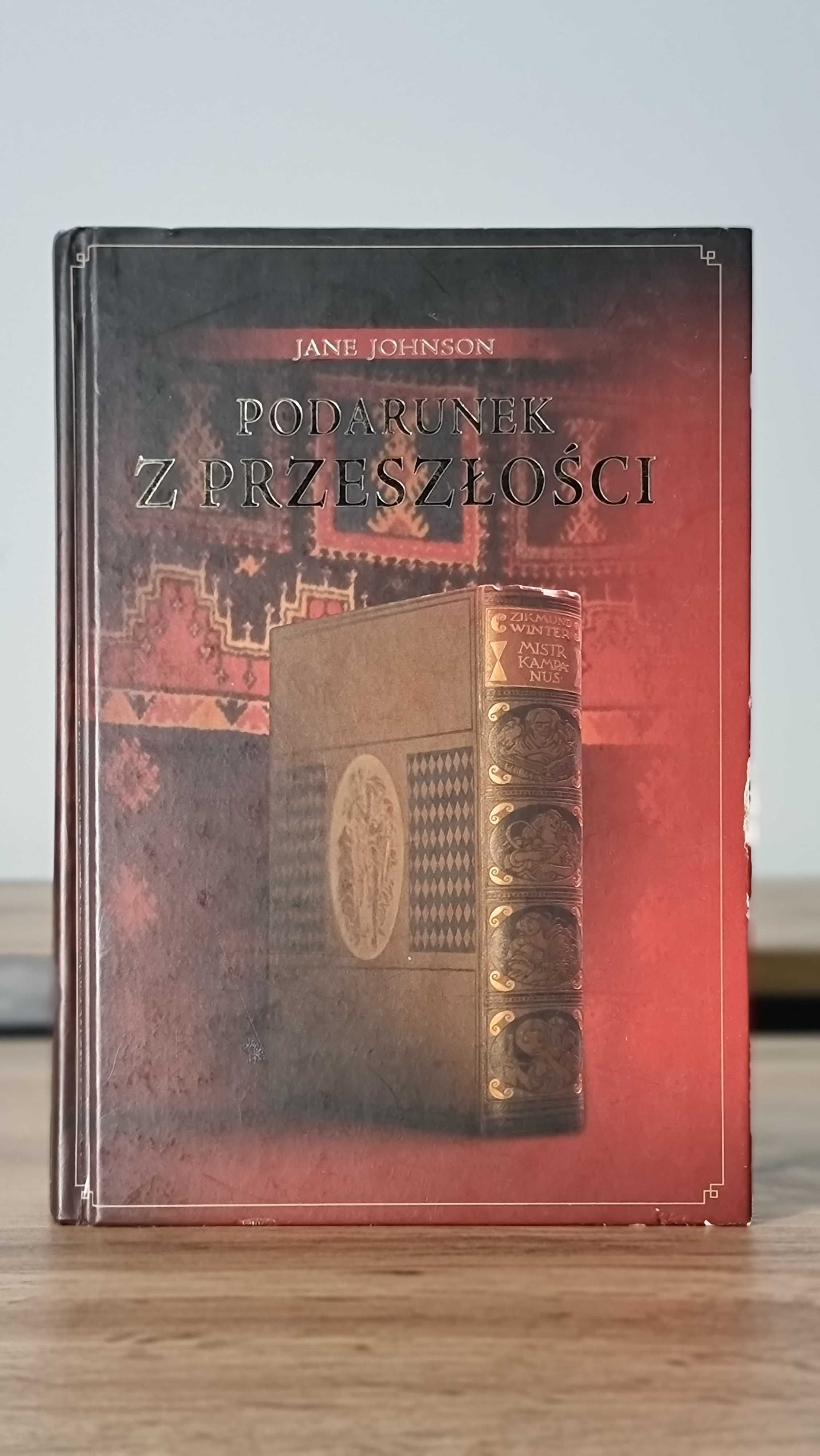 "Podarunek z przeszłości" - Jane Johnson, Wydanie I