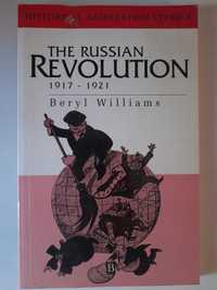 The Russian Revolution 1917 - 1921 Beryl Williams