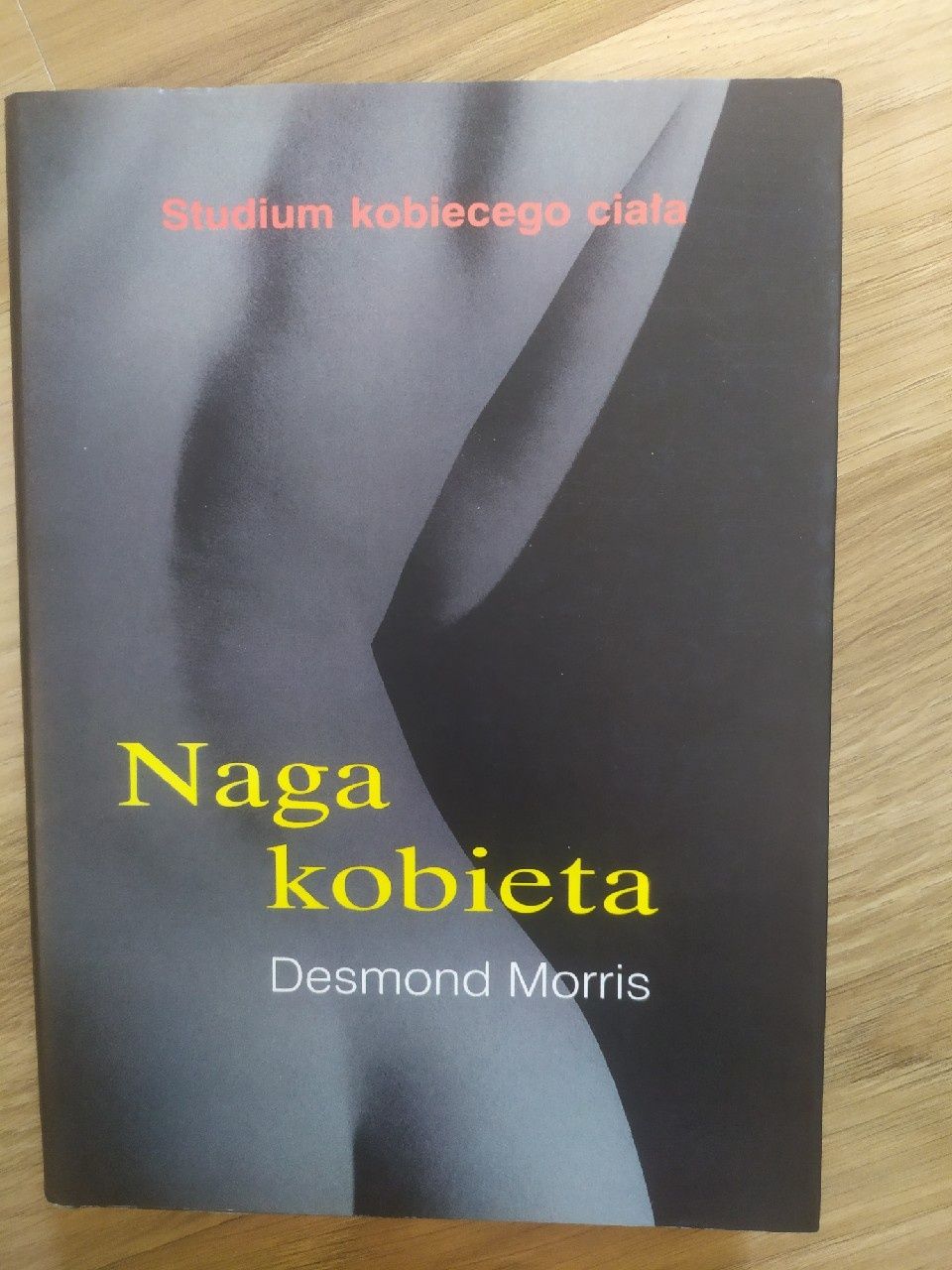 Naga kobieta. Studium kobiecego ciała. Desmond Morris