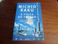 "A Física do Futuro" de Michio Kaku - 1ª Edição de 2011