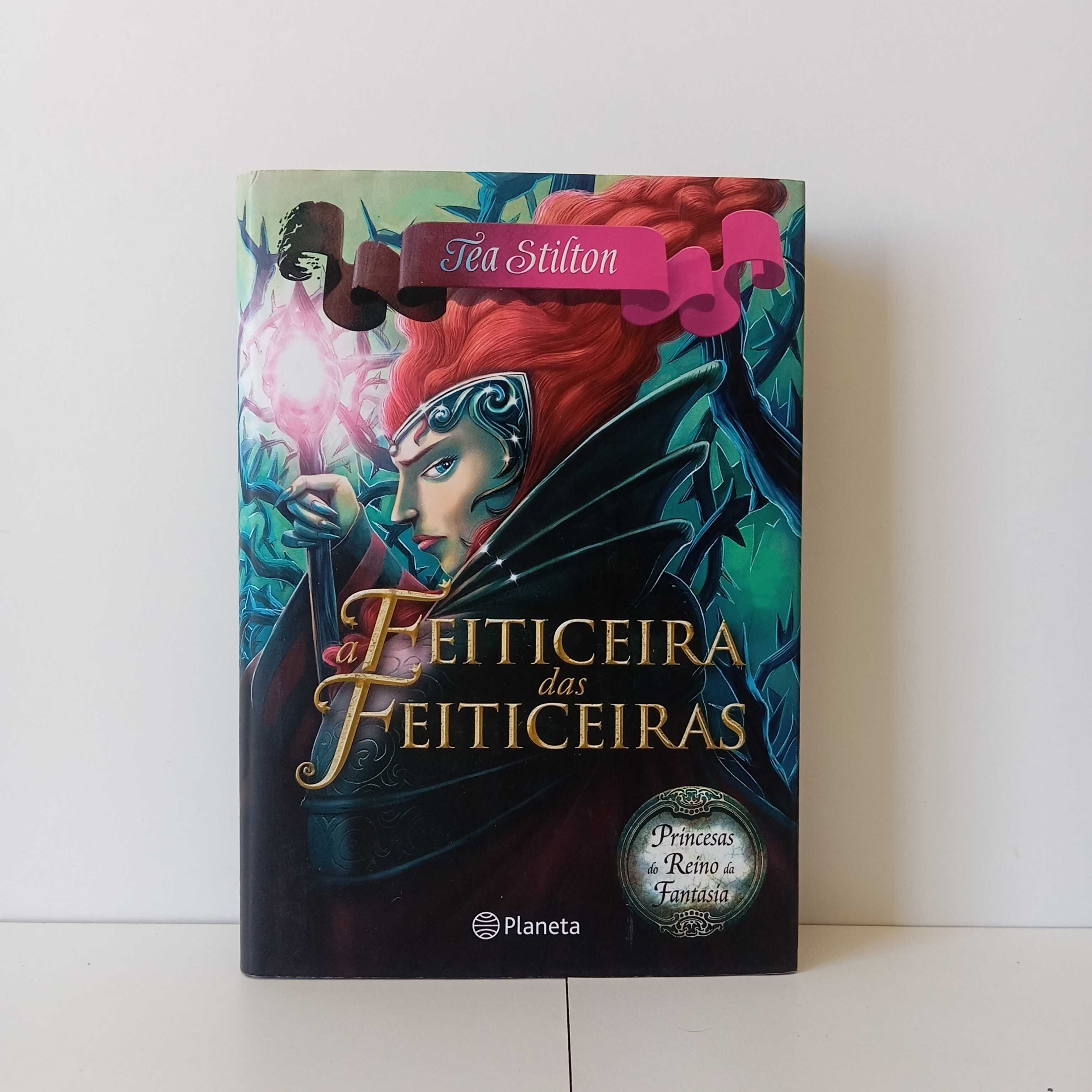 A Feiticeira das Feiticeiras - Tea Stilton