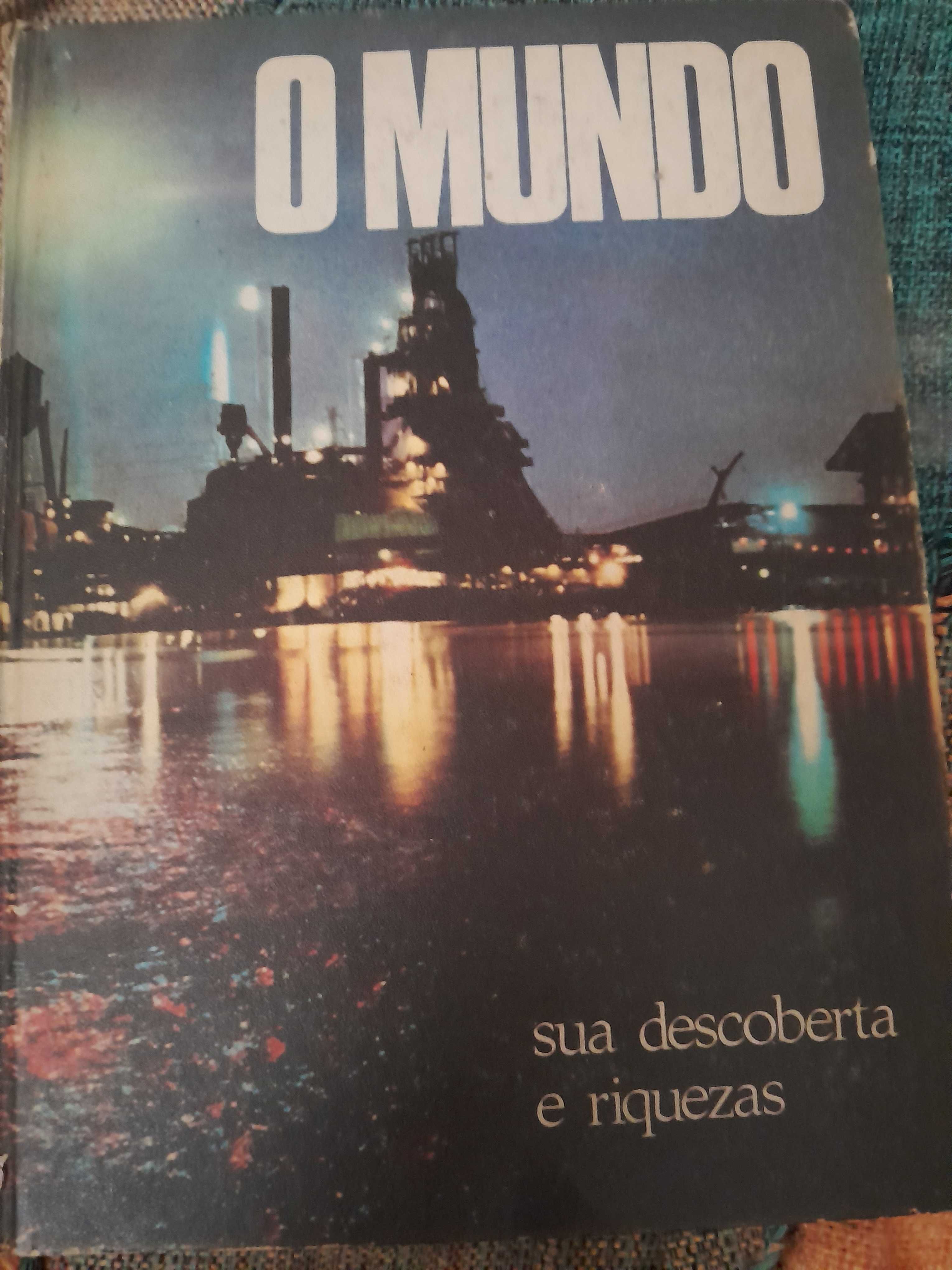 O mundo - sua descoberta e riquezas