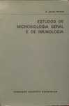 Estudos de Microbiologia Geral e de Imunologia - A. Jacinto Ferreira