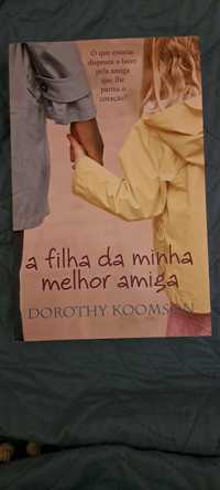 A Filha da Minha Melhor Amiga
Dorothy Koomson (Autor) - Edição em Port