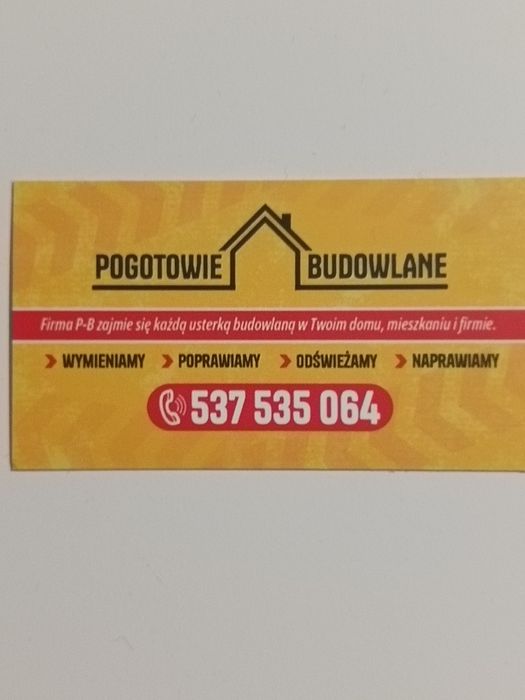 Pogotowie Budowlane oferuję usługi remontowo -naprawcze .