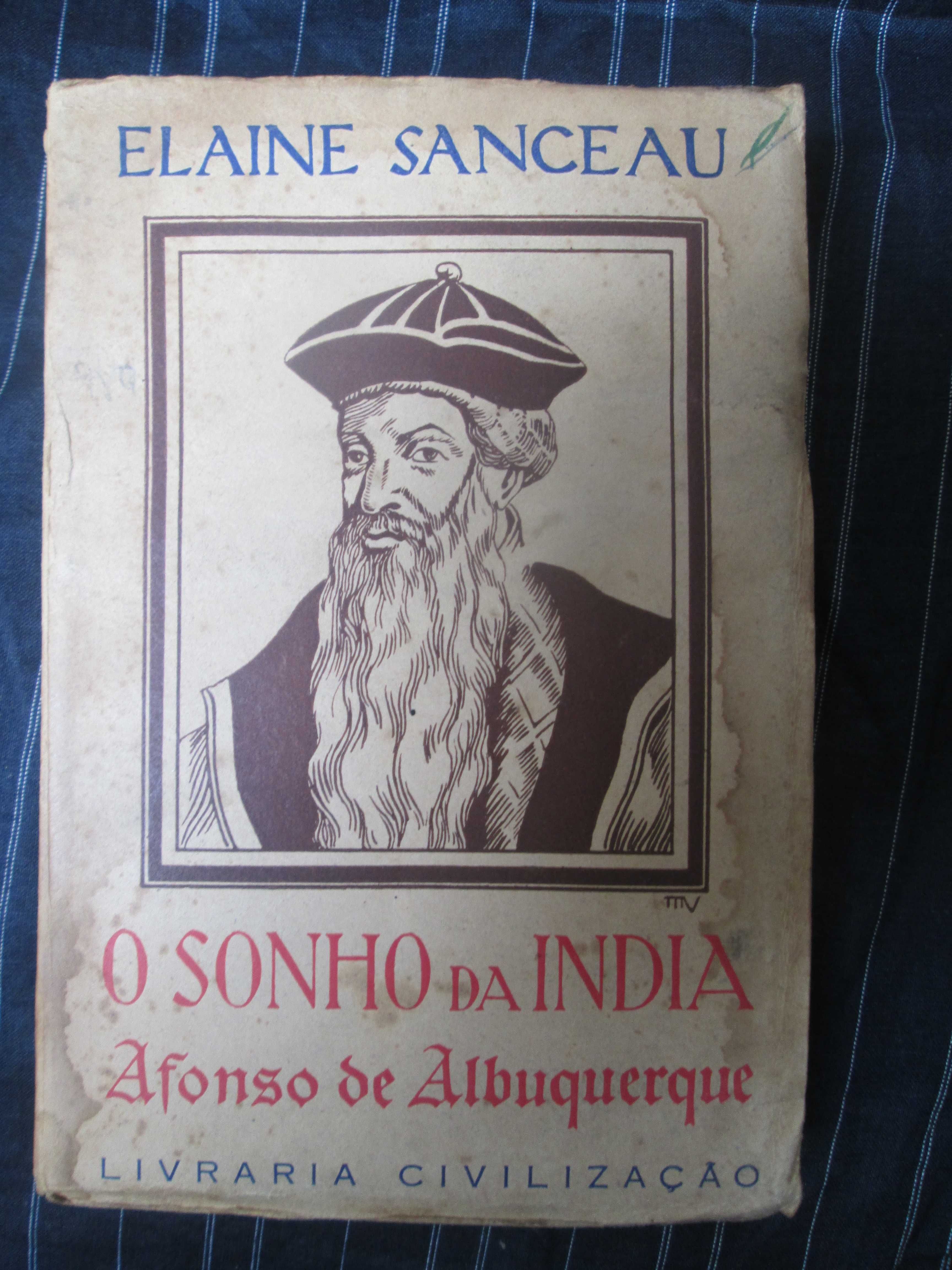 O Sonho da Índia - Afonso de Albuquerque, de Elaine Sanceau