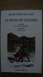 As minas de Salomão; Henry Rider Haggard