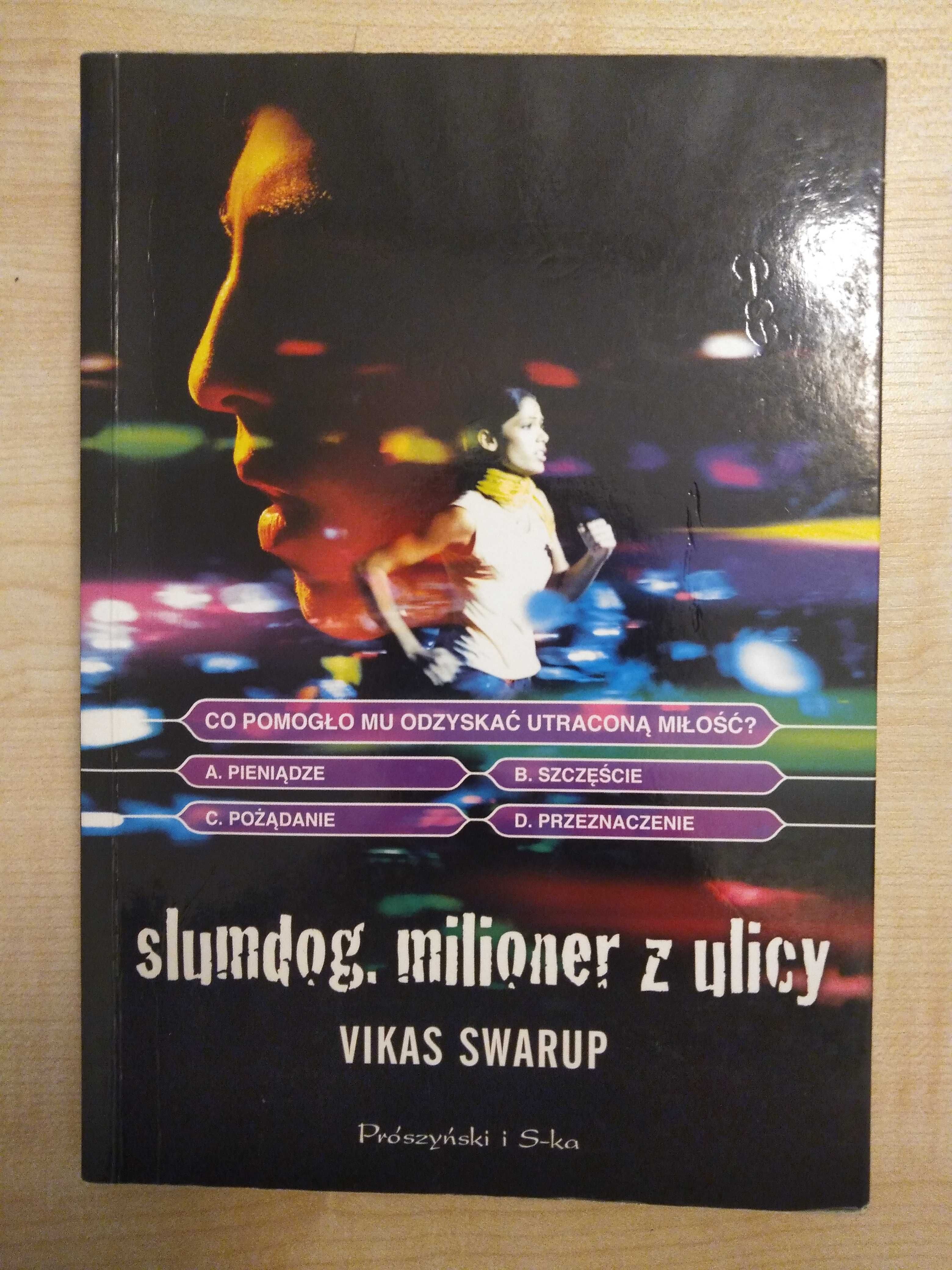 Slumdog. Milioner z ulicy - Vikas Swarup