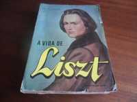 "A Vida de Liszt" de Guy Pourtalès Tradução de José Saramago - 1959