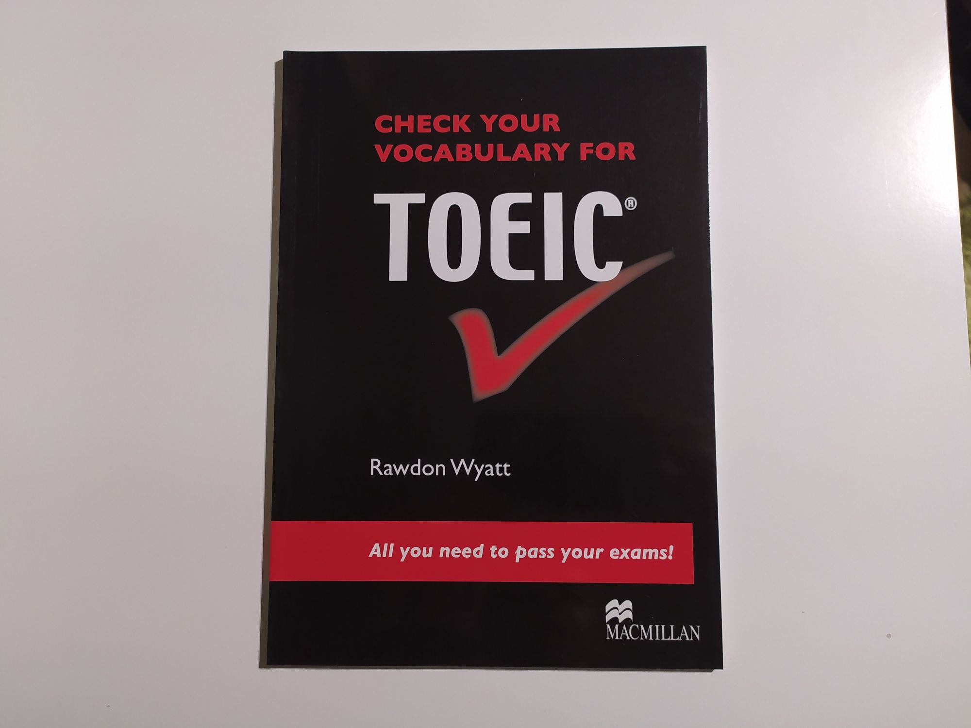 Nowa: CHECK YOUR VOCABULARY for TOEIC z kluczem, Wyatt, Macmillan 2008