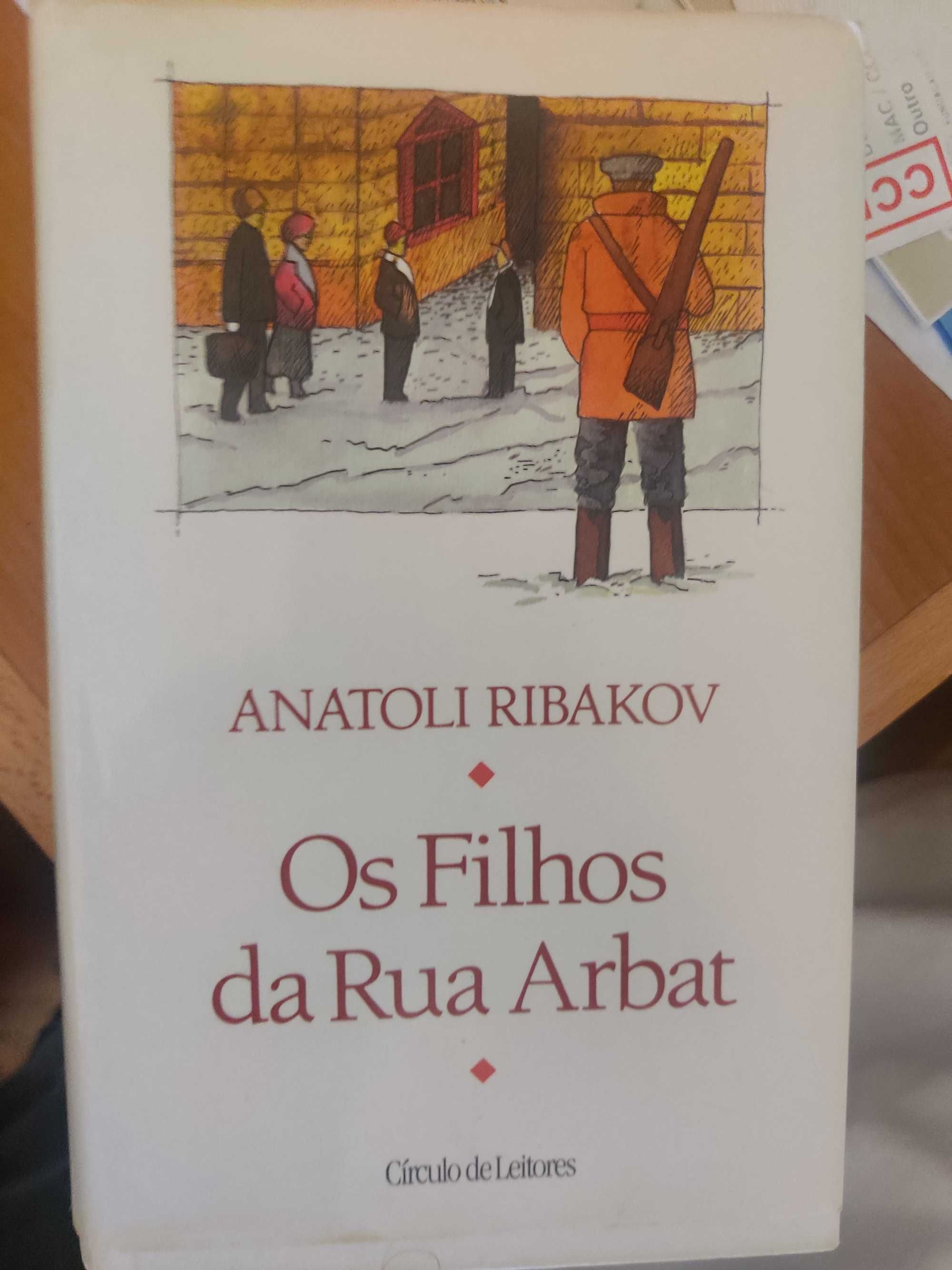 Os filhos da rua Arbat de Anatoli Ribakov