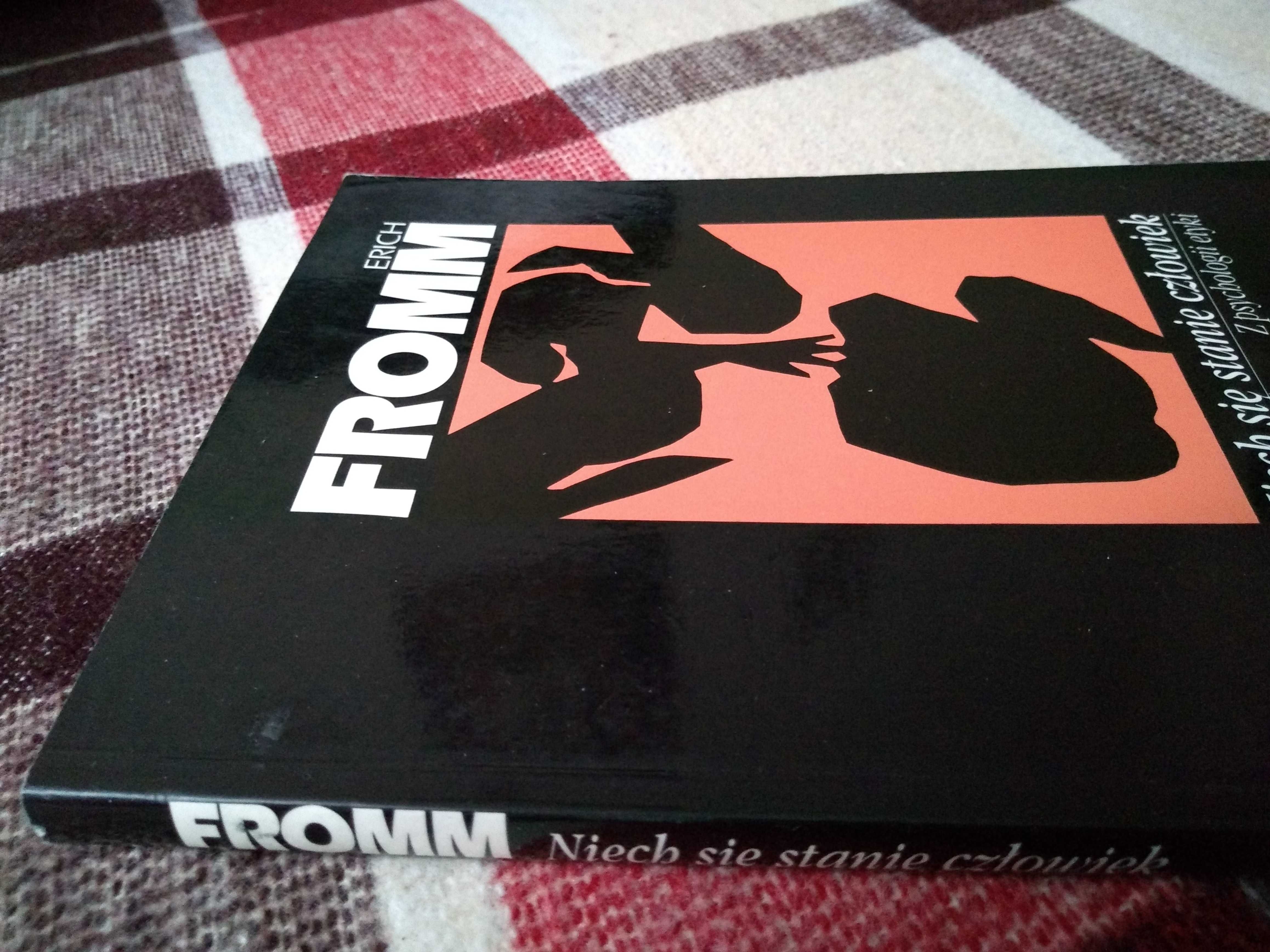 Niech się stanie człowiek, Erich Fromm