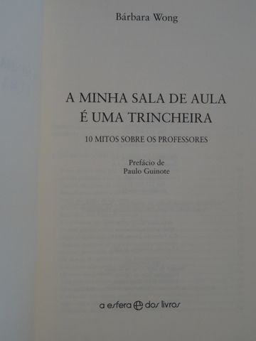 A Minha Sala de Aula é uma Trincheira de Bárbara Wong