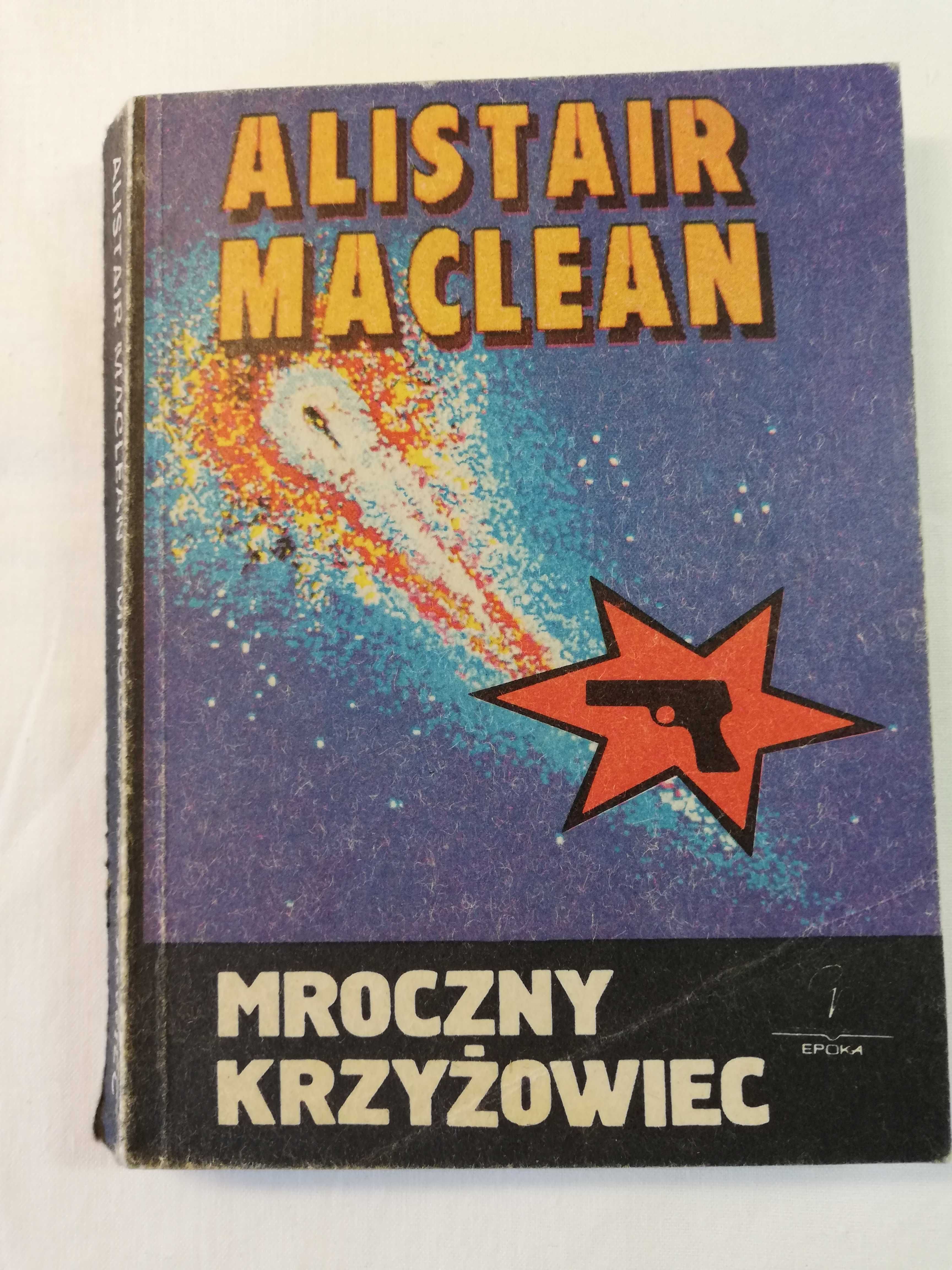 Mroczny Krzyżowiec - Alistair MacLean -  1989 rok