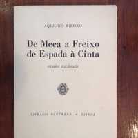 Aquilino Ribeiro - De Meca a Freixo de Espada à Cinta