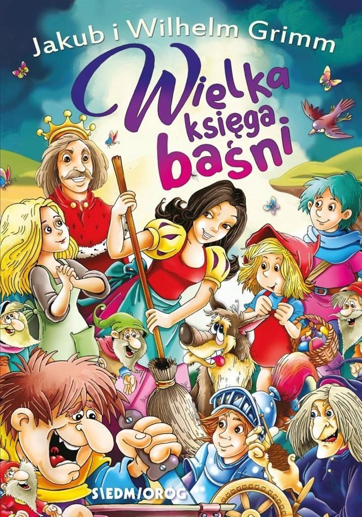 Wielka Księga Baśni, Jakubgrimm, Wilhelm Grimm