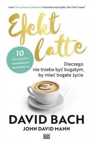 Efekt latte - Bach David, Mann John David