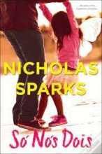 Nicholas Sparks - So Nos Dois - Portes Gratuitos