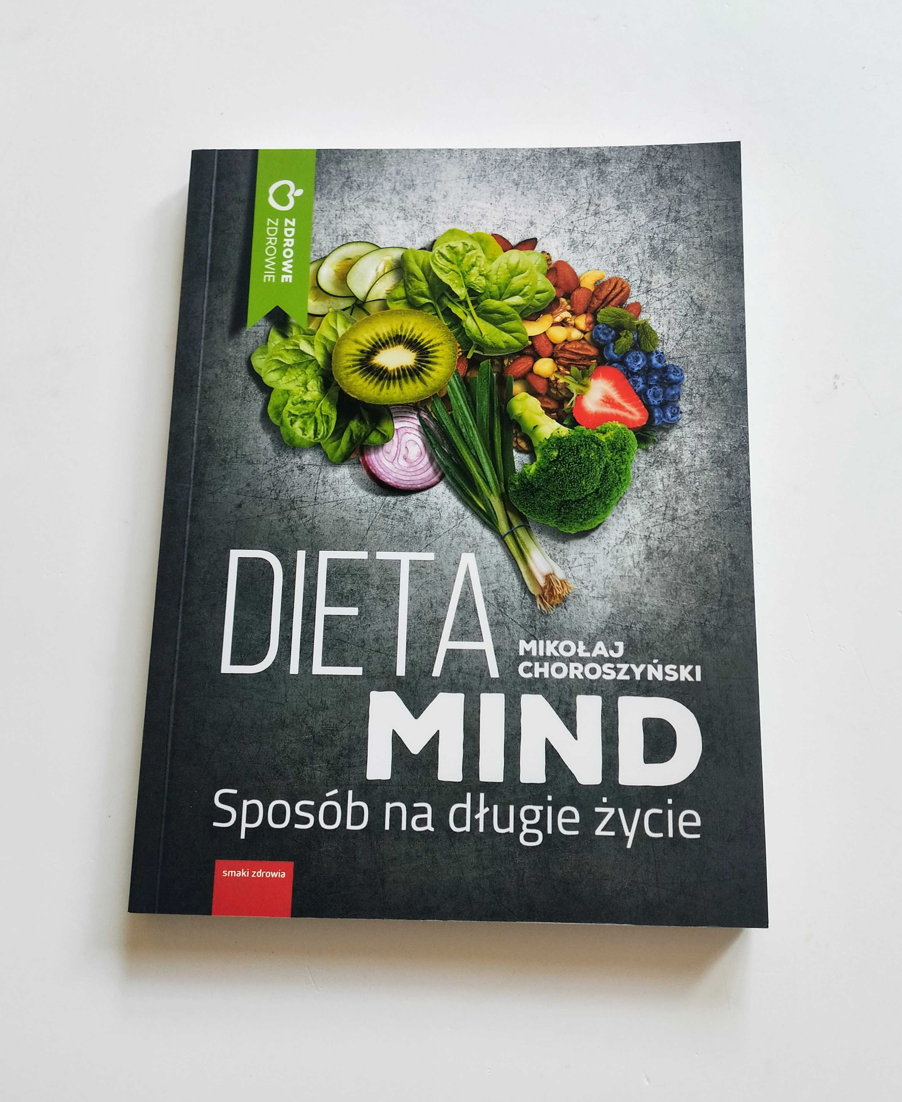 Dieta MIND. Sposób na długie życie - Mikołaj Choroszyński