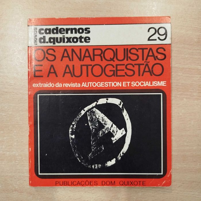 Os Anarquistas e Autogestão