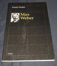 Livro Max Weber Frank Parkin Celta 1ª edição