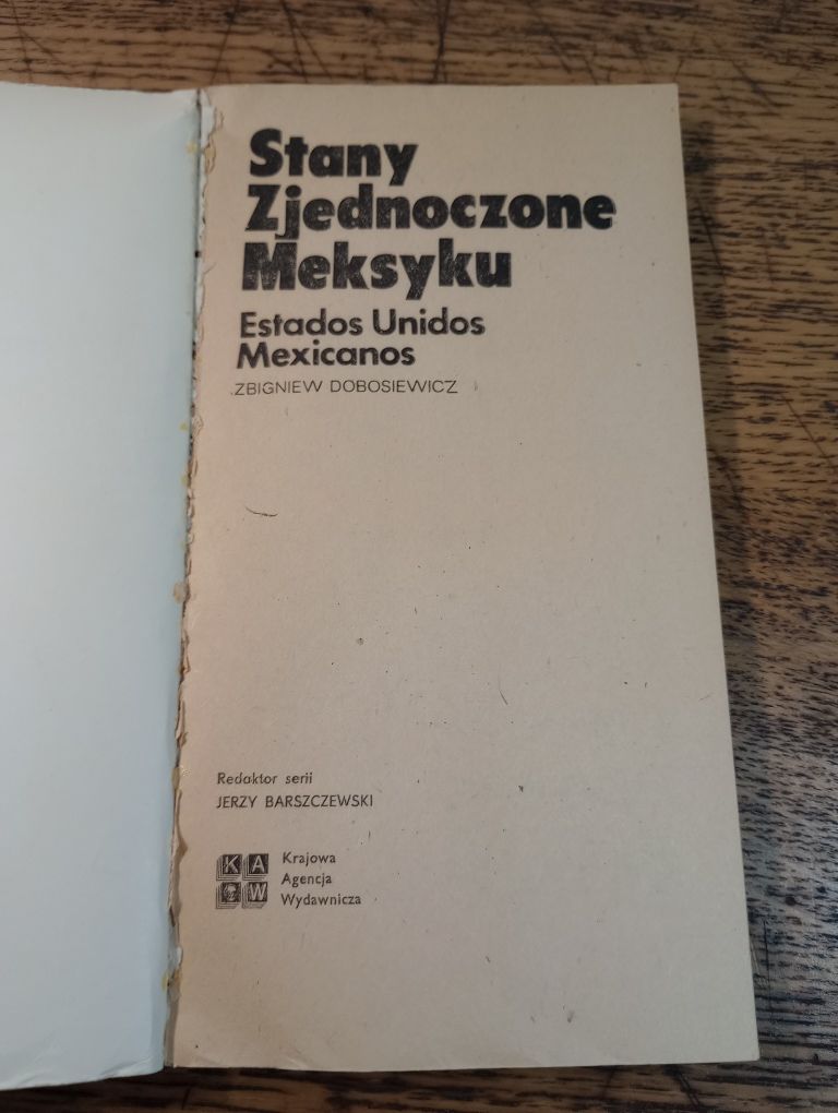 Stany Zjednoczone Meksyku. Zbigniew Dobosiewicz