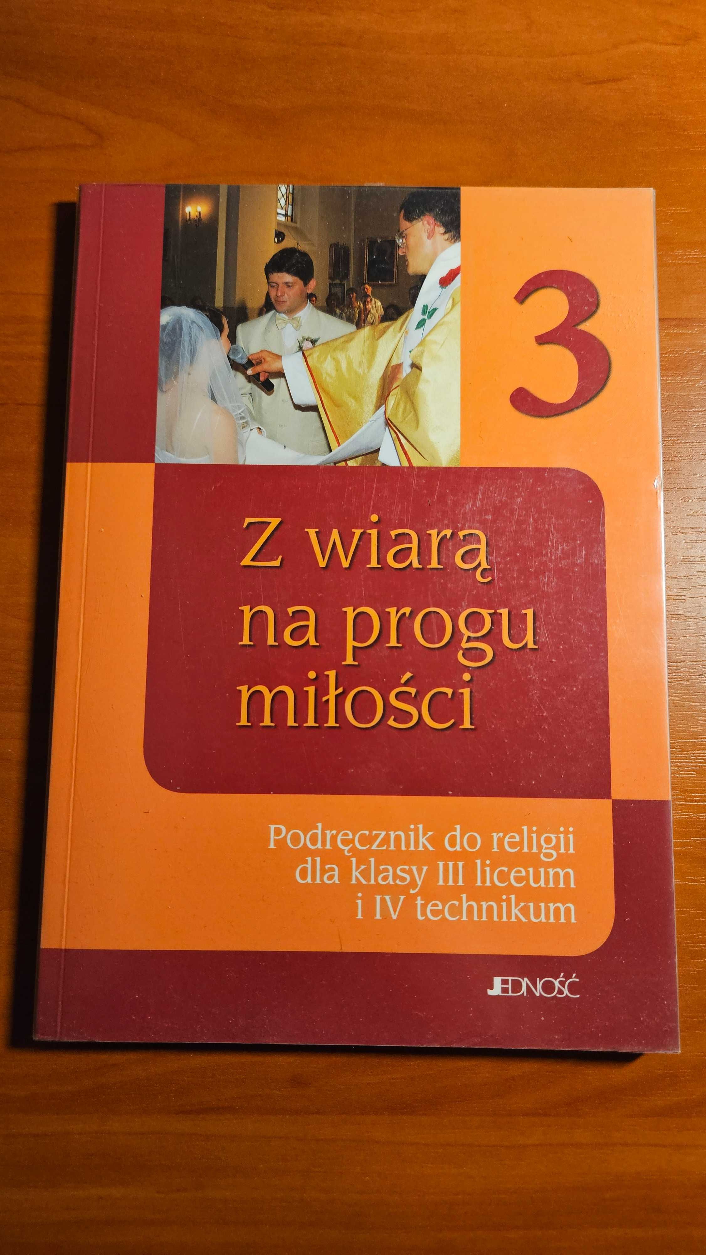 Podręcznik. Jedność. Z wiarą na progu miłości.