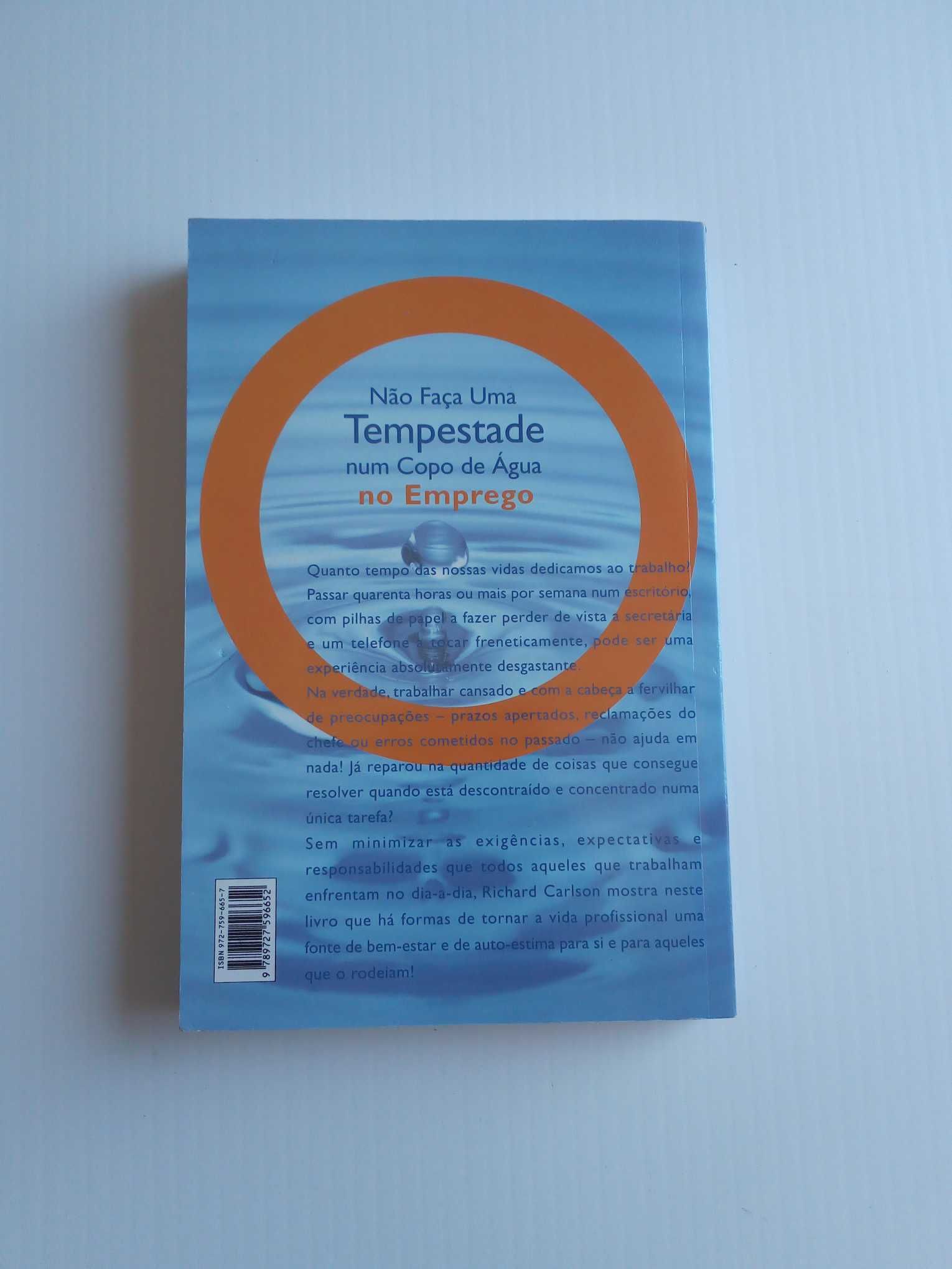 Livro "Não faça uma tempestade num copo de água no emprego" de Richard