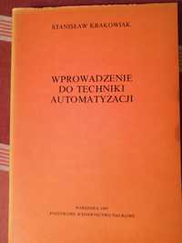 Krakowiak Wprowadzenie do techniki automatyzacji