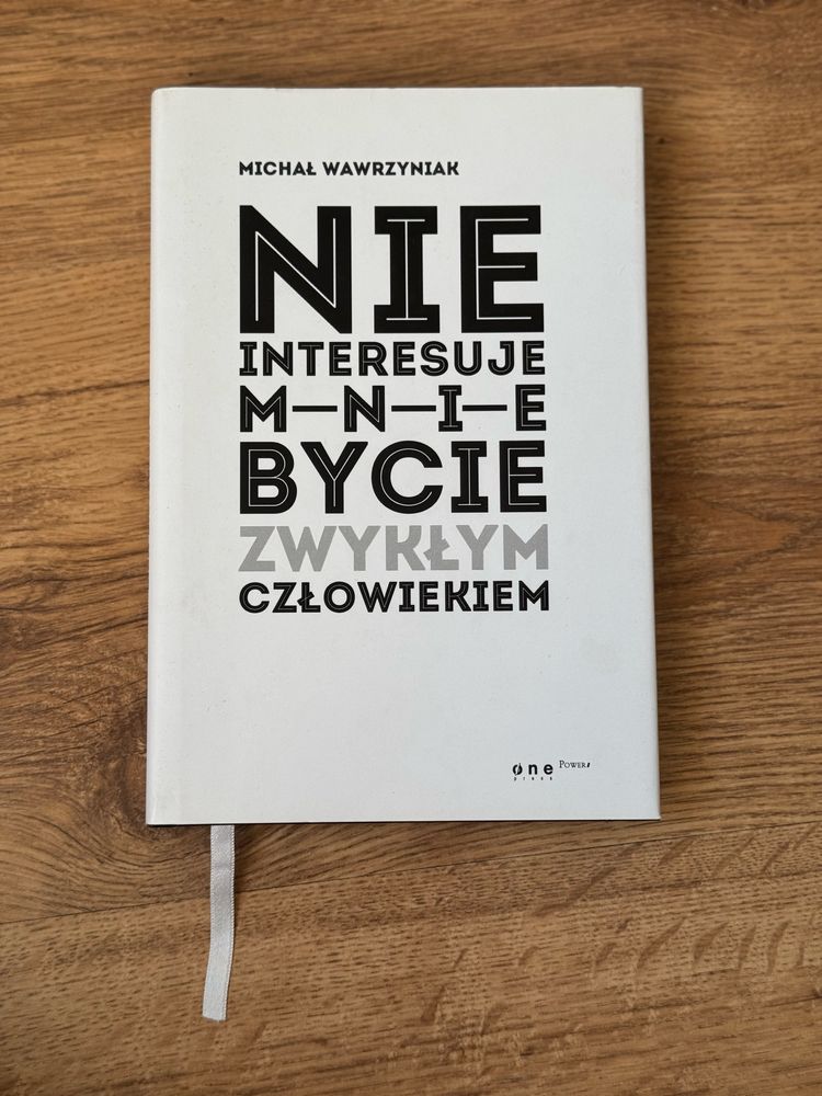 Książka Nie interesuje mnie bycie zwykłym człowiekiem