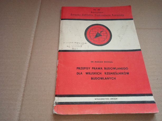 M.Krzesaj Przepisy prawa budowlanego dla wiejskich rzemieślników 1962r