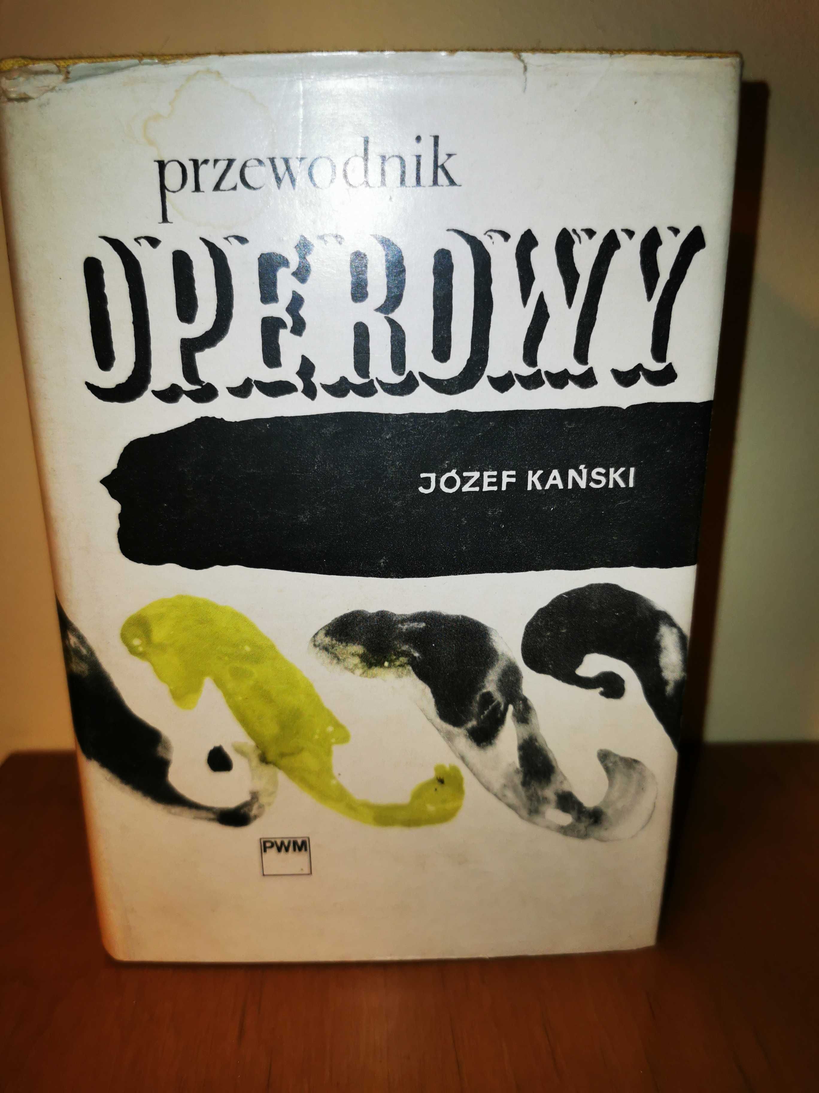 Przewodnik operowy J. Kański