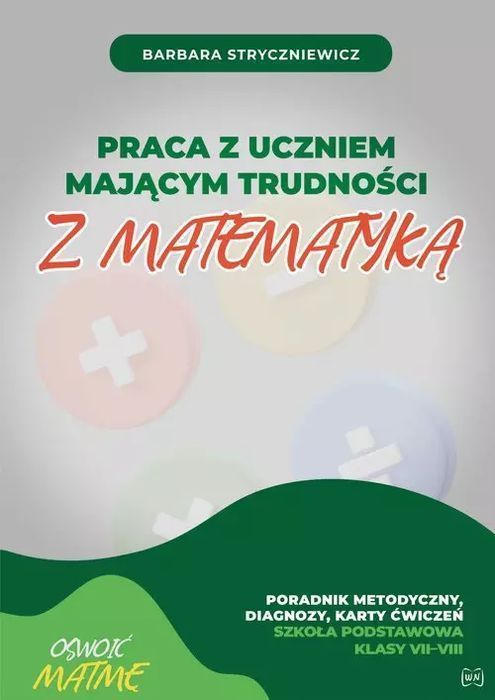 Praca z uczniem mającym trudności z matematyką. Nowik